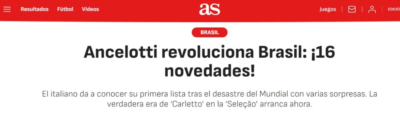 Imprensa internacional repercute "revolução" de Ancelotti na Seleção