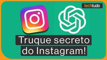 Como descobrir quem parou de me seguir no Instagram? Conheça truque do ChatGPT